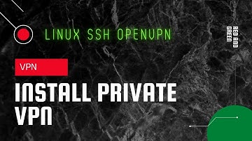 How To Install Private VPN on Linux (Raspberry Pi) with openvpn (2020)