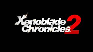 Still, Move Forward!  Xenoblade Chronicles 2 music Extended