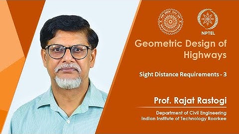 Lecture 08: Sight Distance Requirements - 3