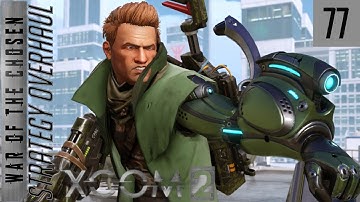 XCOM 2 War of the Chosen - Strat Overhaul Mod - #77 - Presents for Everyone