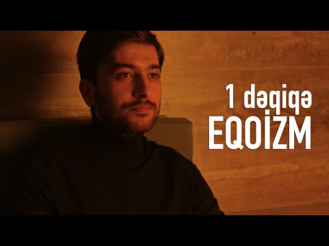 Video: Eqoizm Nədir Və Onunla Necə Mübarizə Aparmaq Olar?