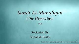 Surah 063  Al Munafiqun The Hypocrites Abdullah Basfar Quran Audio