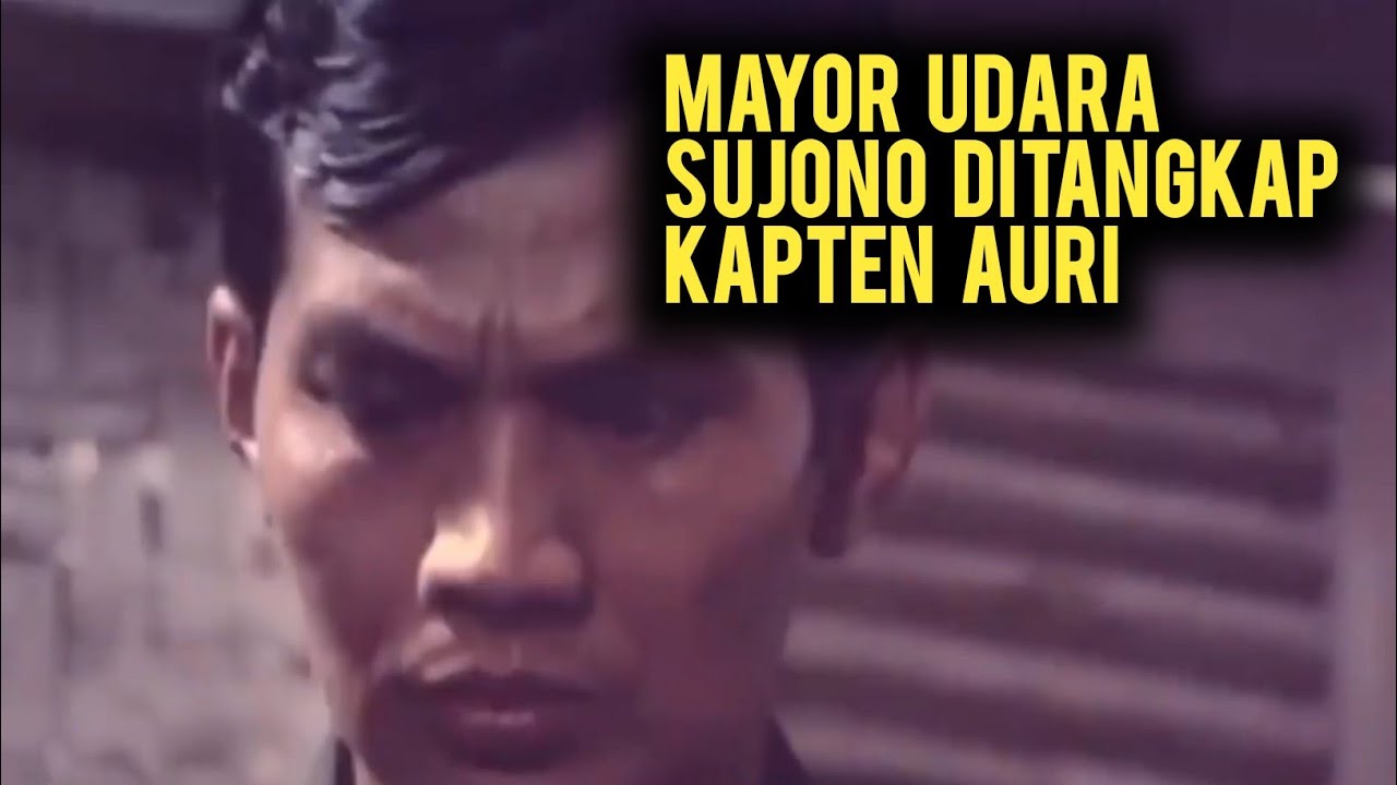 Kapten Udara Ini yang Menangkap Mayor Udara Sujono