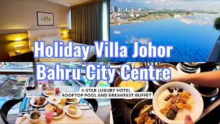Holiday Villa Johor Bahru City Centre Review | 4-Star Luxury Stay + Rooftop Pool & Breakfast Buffet screenshot 4