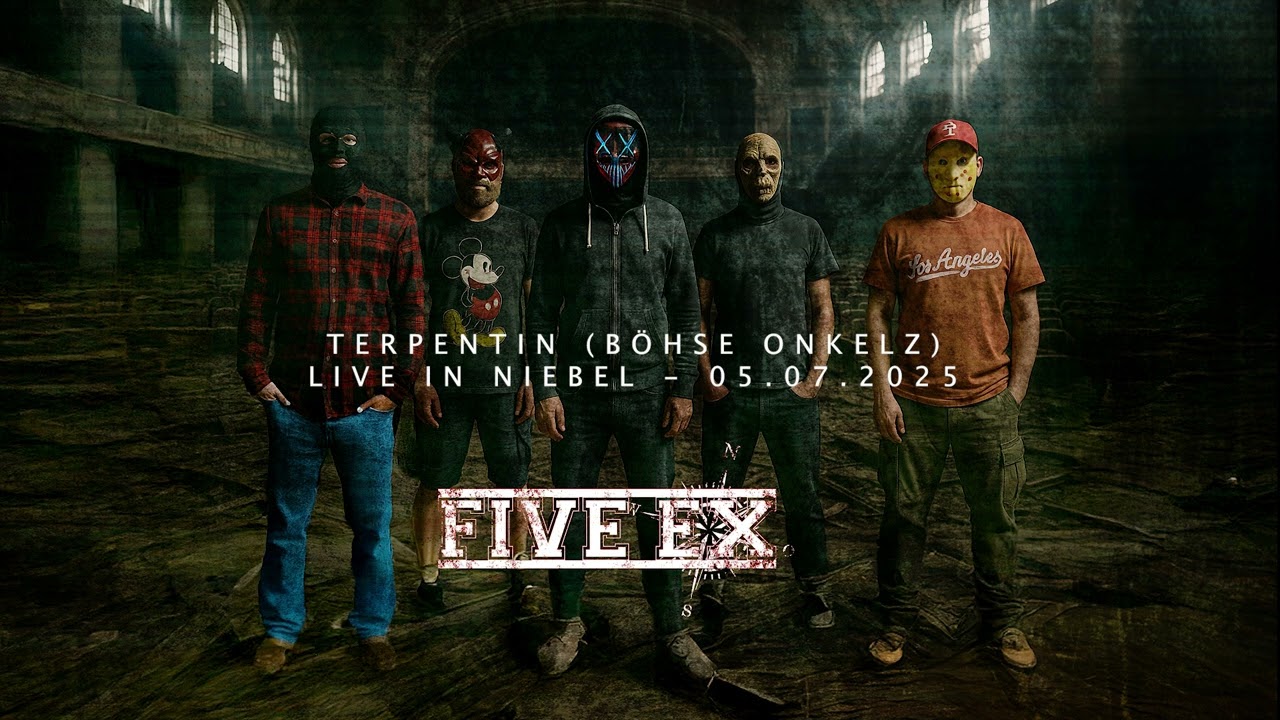 Five Ex 03. Terpentin [Live in Niebel/Cover/Böhse Onkelz]