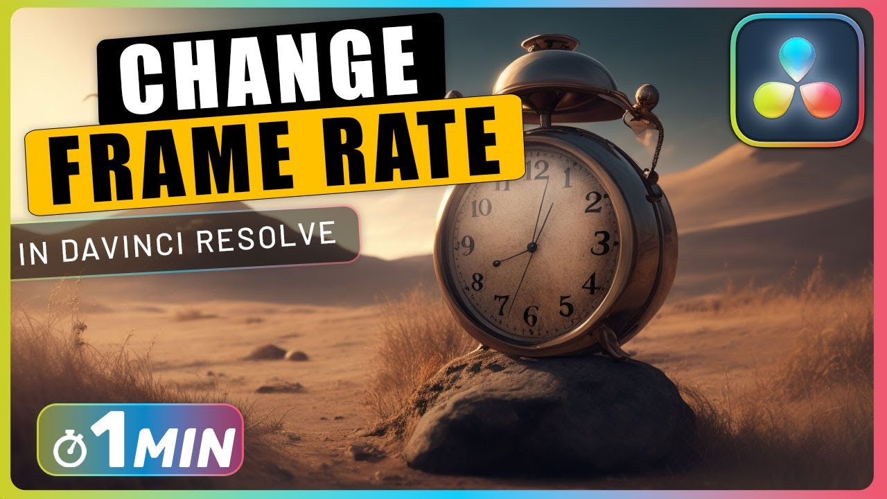 How to Change Video FRAME RATE in Davinci Resolve - YouTube