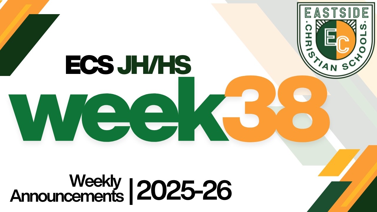 Week 38 Announcements | JHHS ECS 2025-26