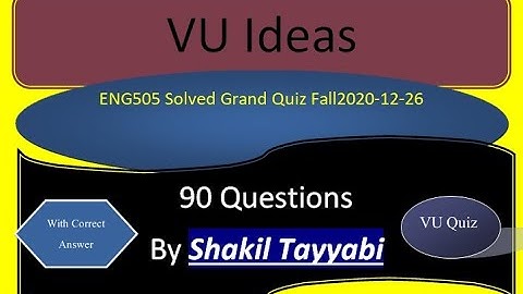 ENG505 Grand quiz fall2020 with dwonload file link