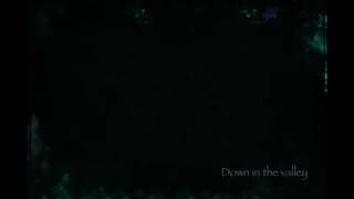 Down in the valley(lyrics) - the Head and the Heart