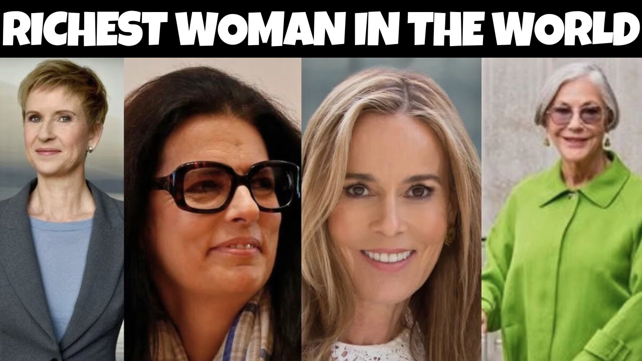 10 Most Richest Women In The World Source Of Income - YouTube