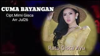 Cuma Bayangan Ratu Gisca Ayu