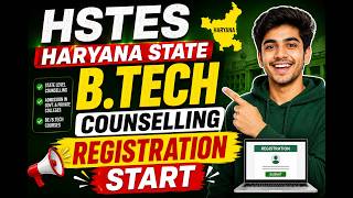 Haryana B.Tech Counselling 2026 Started 🔥 HSTES Registration, Documents &amp; Fees #hstes #HSTES2026