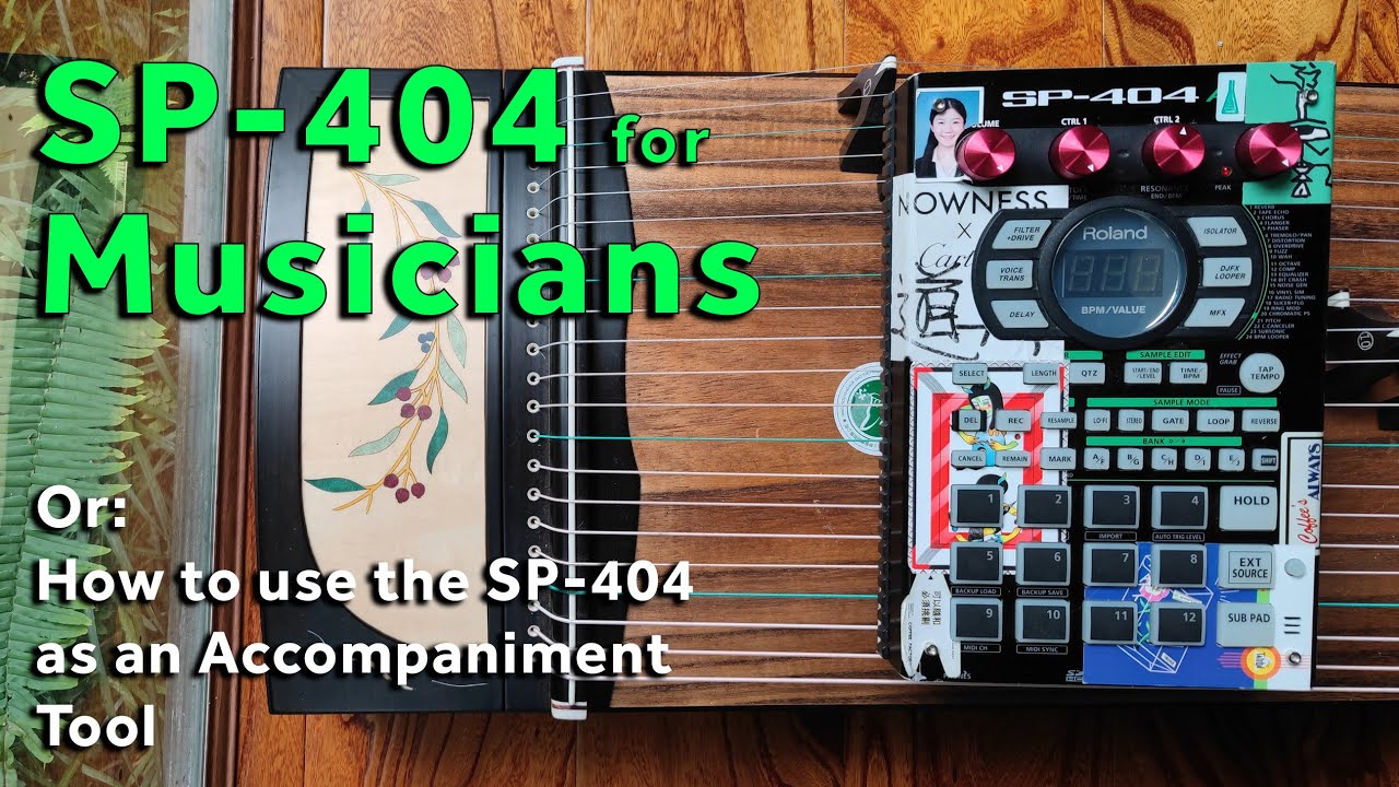 SP404 for Musicians: Using a Sampler as a Tool For Accompaniment - YouTube