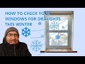 How To Check Your Windows For Draughts This Winter