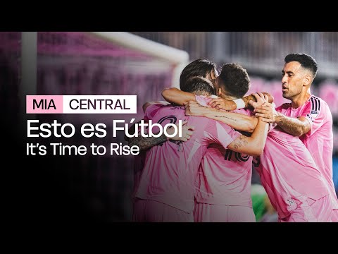 It's Inter Miami CF's Time to Rise | Esto es Fútbol