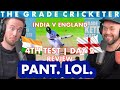 India v England | 4th Test, Day 2 | PANT. LOL.