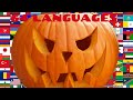 Halloween in 64 Languages (HAPPY HALLOWEEN)