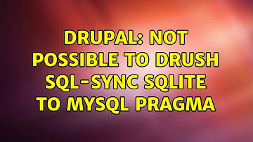 Drupal: Not possible to drush sql-sync sqlite to mysql pragma