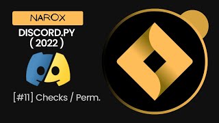 Discord.py In Arabic | Checks [#11] | تفقد الصلاحيات | Narox