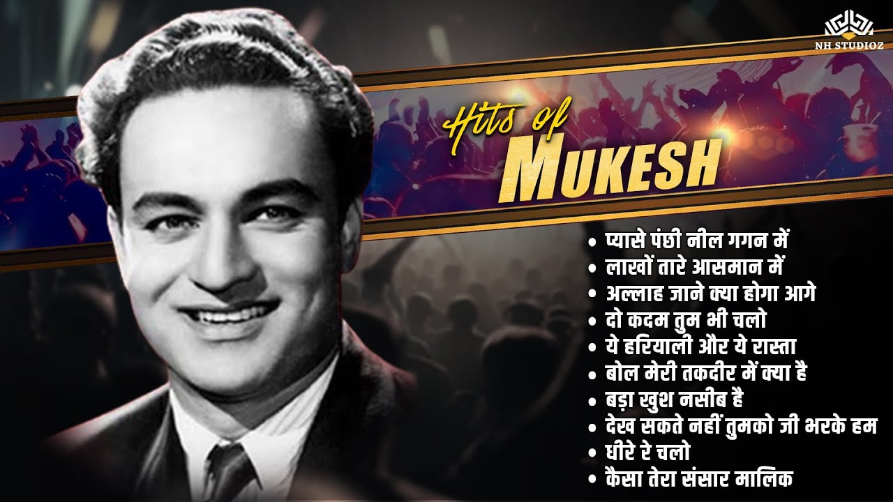 Mukesh Ke Gaane Black and White Songs Old Classic Songs Hindi