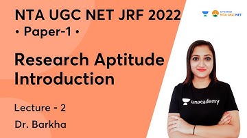 Research Aptitude Introduction | Lecture-2 | Paper 1| UGC NET-JRF 2022 | Dr. Barkha