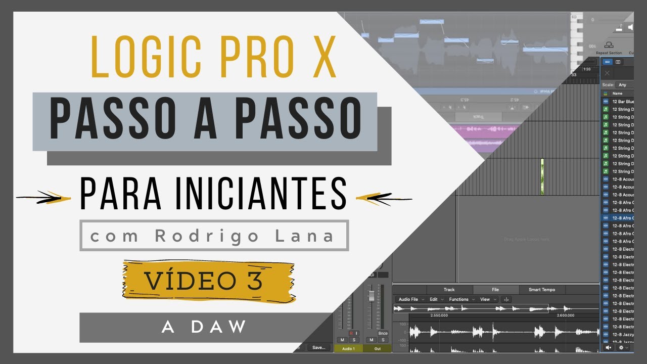 (vídeo 3) Entenda a DAW | Curso de Logic Pro X para iniciantes - YouTube