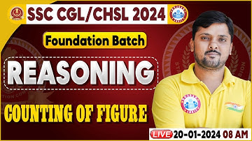 SSC CGL & CHSL 2024, SSC CHSL Counting Of Figure Reasoning Class, Foundation Batch Reasoning Class