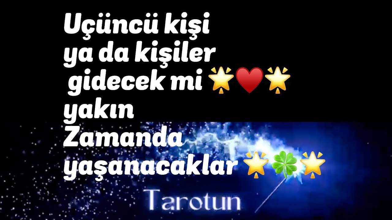 ÜÇÜNCÜ KİŞİ GİDECEK Mİ🍀✨♥️✨🍀#keşfet #tarotacilimi #tarot #aklımdakikişitarot #keşfetedüş