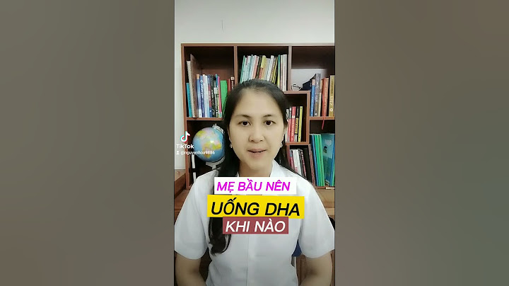 Dha cho bà bầu nên uống vào lúc nào năm 2024