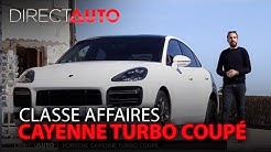 Classe affaires : Porsche Cayenne Turbo Coupé