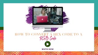 How to Convert a Hex Code to a RGB Code