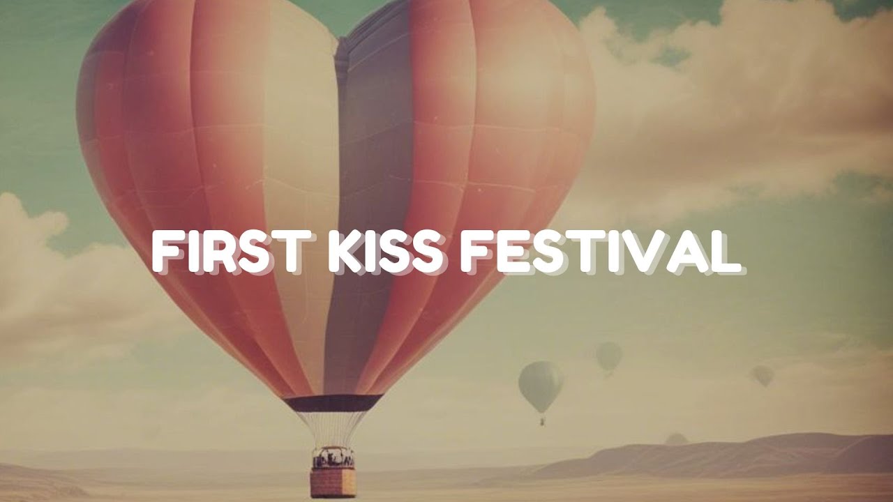 First Kiss Festival by NCM India