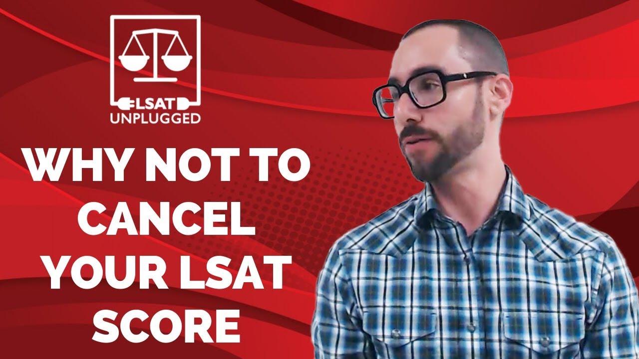 Why you should NEVER immediately cancel your LSAT score