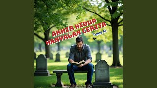 Download Lagu Akhir hidup hanyalah cerita MP3