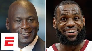 Michael Jordan or LeBron James: Who is really The Greatest? All the opinions from 2018 | ESPN Voices