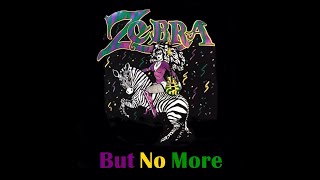 Zebra - Best Of Zebra 12. But No More