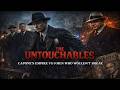 The Untouchables: The Men Who Took Down Al Capone