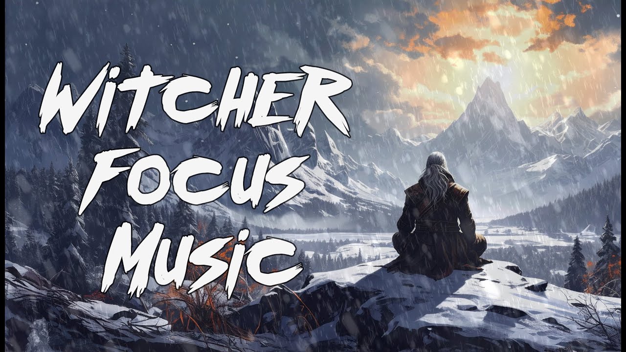 Медитация Ведьмака | Смесь для учебы и концентрации на вершине горы