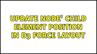 Update node' child element position in D3 force layout