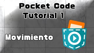 Tutorial De Pocket Code Movimiento