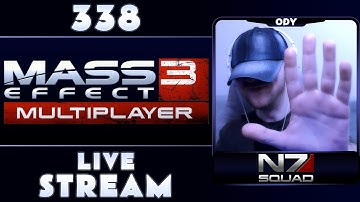 MASS EFFECT 3 MULTIPLAYER WITH THE N7 SQUAD | STREAM 338