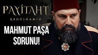Mahmut Paşa masonlarla irtibatta mı?- Payitaht Abdülhamid 129. Bölüm