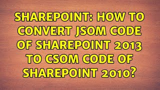 Sharepoint: How to convert JSOM code of SharePoint 2013 to CSOM code of SharePoint 2010?