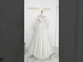 77weddingdress - PRINCESS ที่แฝงความเซ็กซี่อย่าเรียบหรู #เช่าชุด #อุดรธานี #ชุดเจ้าสาว #wedding