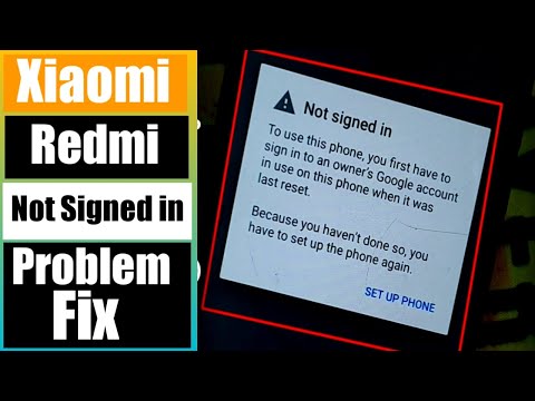 Xiaomi / Redmi Phone  ( Not Signed in ) Problem Fix Solution.Without Computer