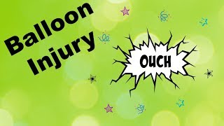 Balloon Injury