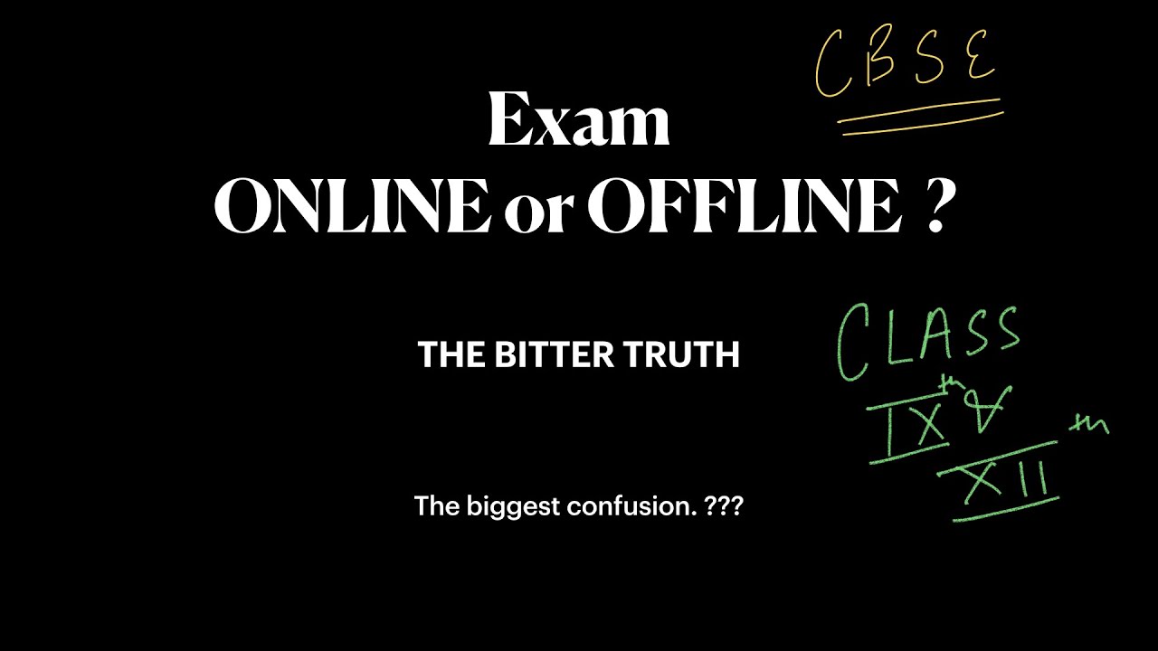 Exams offline or online ? The real truth !! CBSE exam 2021 | class 9th and 11th | Sparsh sharma