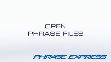 How to open an existing phrase file