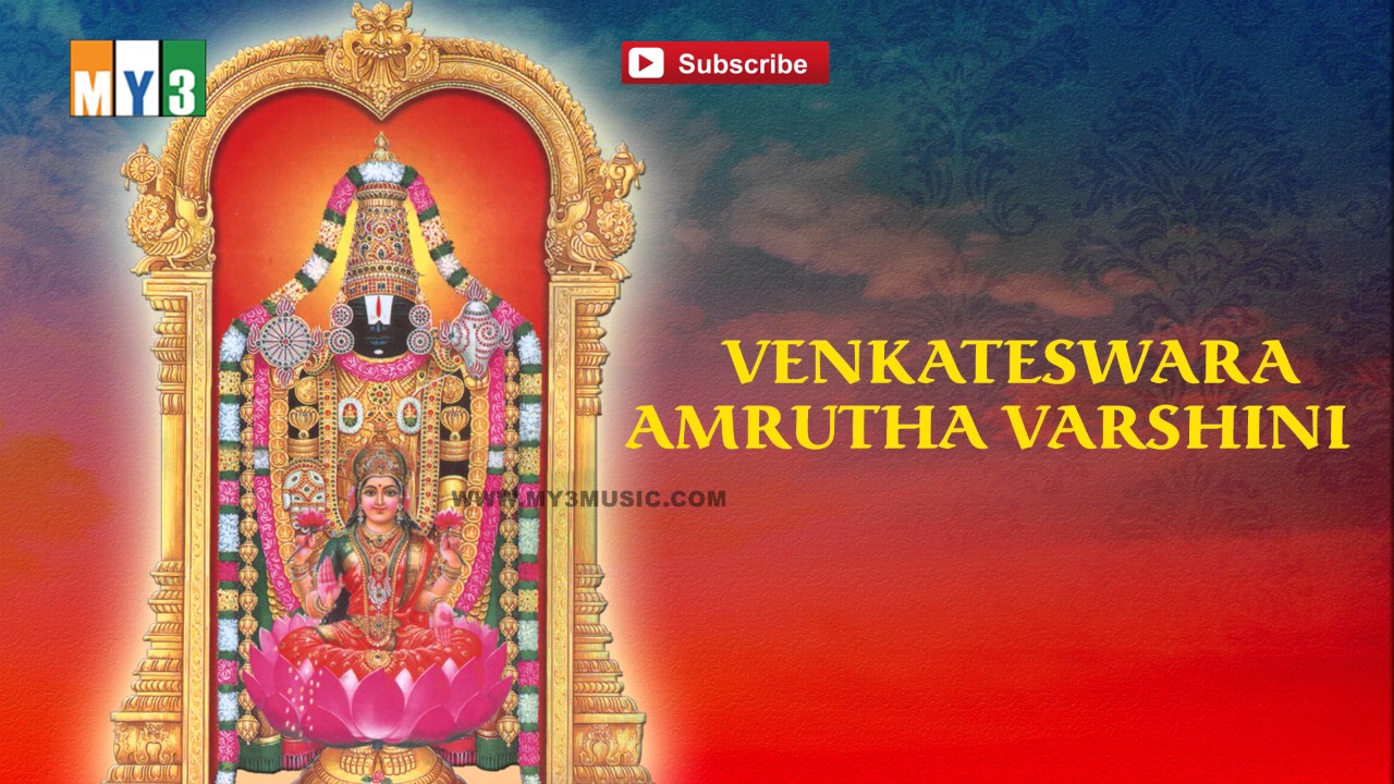 Venkateswara Amrutha Varshini Tirumalavasa Sri Venkatesha  Bakthi Jukebox