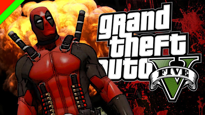 Grand Theft Auto V - Deadpool ฮีโร่พันธ์ุเกรียน (GTA V Mod,ตลก,ฮา)